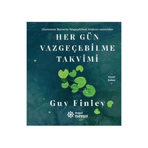 Her Gün Vazgeçebilme Takvimi - Guy Finley - Doğan Novus