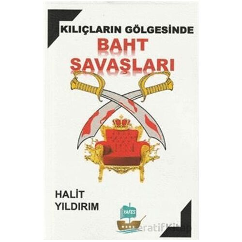 Baht Savaşları - Halit Yıldırım - Yafes Yayınları