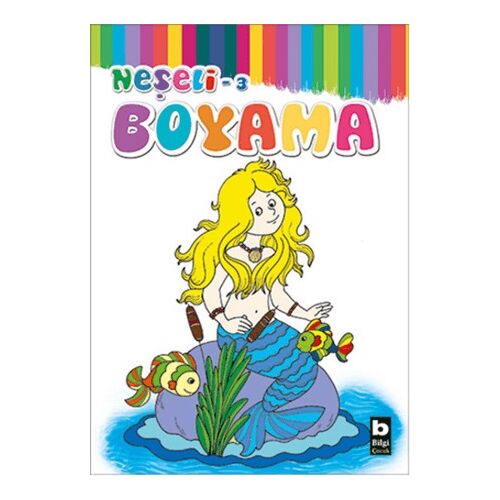 Neşeli Boyama 3 - Kolektif - Bilgi Yayınevi