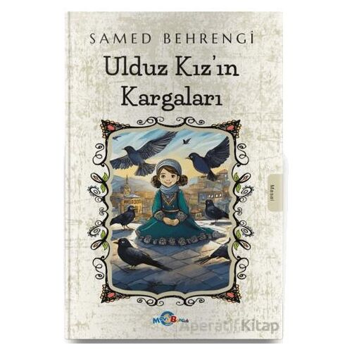 Ulduz Kız’ın Kargaları - Samed Behrengi - Evrensel İletişim Yayınları