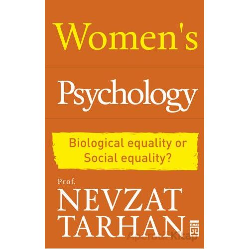 Womens Psychology - Nevzat Tarhan - Timaş Publishing