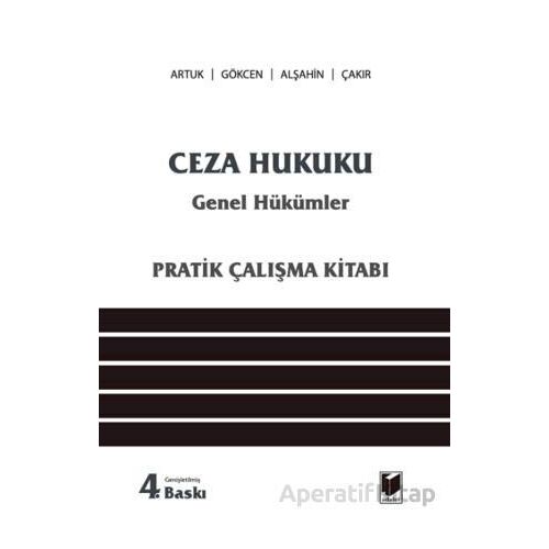Ceza Hukuku Genel Hükümler (Pratik Çalışma Kitabı) - Kolektif - Adalet Yayınevi