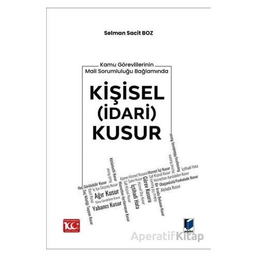 Kamu Görevlilerinin Mali Sorumluluğu Bağlamında Kişisel (İdari) Kusur