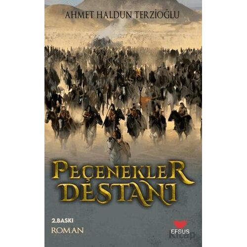 Pençekler Destanı - Ahmet Haldun Terzioğlu - Efsus Yayınları