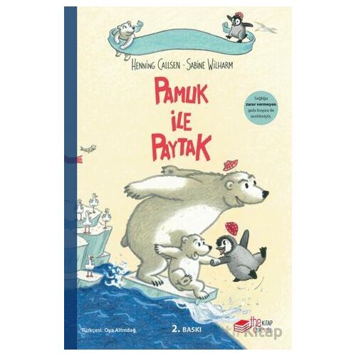 Pamuk ile Paytak - Henning Callsen - The Kitap Çocuk