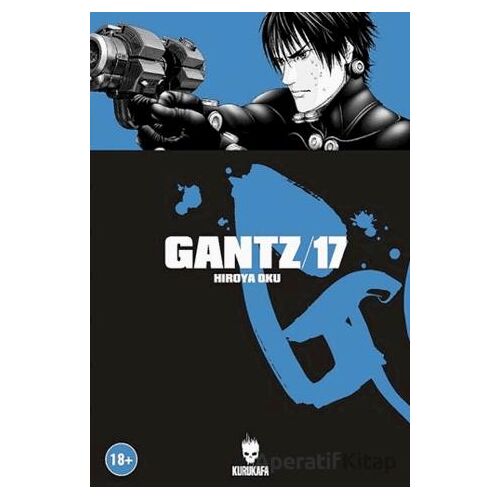 Gantz 17 - Hiroya Oku - Kurukafa Yayınevi