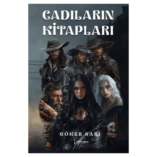 Cadıların Kitapları - Göker Sarı - İkinci Adam Yayınları