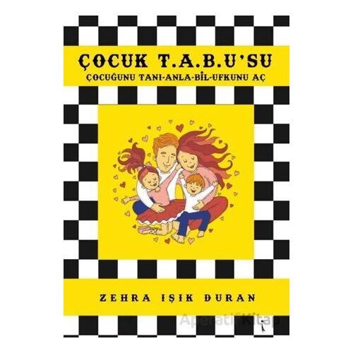 Çocuk T.A.B.U’su - Zehra Işık Duran - İkinci Adam Yayınları