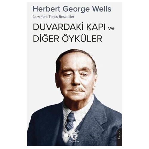 Kapı ve Diğer Öyküler - Herbert George Wells - Dorlion Yayınları