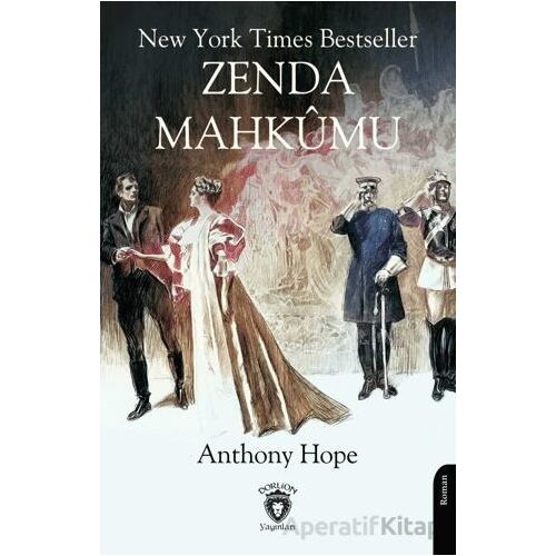Zenda Mahkumu - Anthony Hope - Dorlion Yayınları