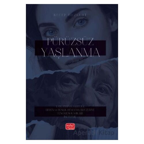 Pürüzsüz Yaşlanma - Recep Bozkurt - Nobel Bilimsel Eserler