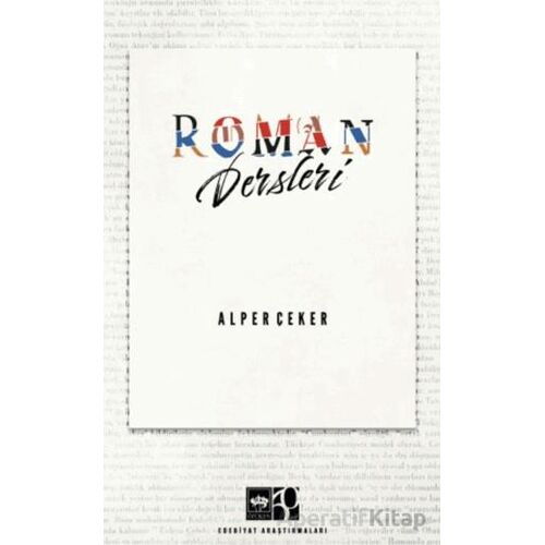 Roman Dersleri - Alper Çeker - Ötüken Neşriyat