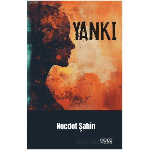 Yankı - Necdet Şahin - Gece Kitaplığı