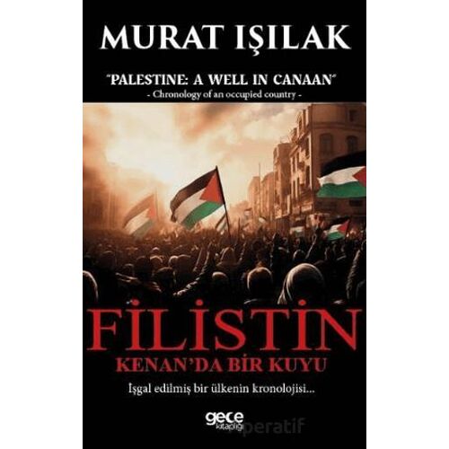 Filistin Kenan’da Bir Kuyu - Murat Işılak - Gece Kitaplığı