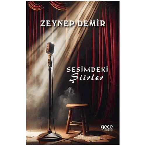 Sesimdeki Şiirler - Zeynep Demir - Gece Kitaplığı