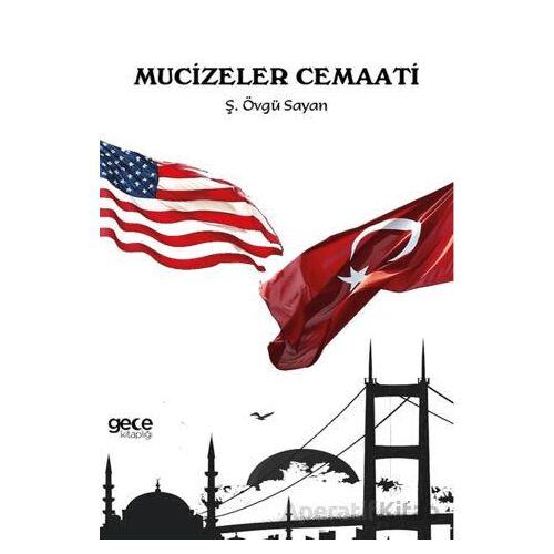 Mucizeler Cemaati - Ş. Övgü Şayan - Gece Kitaplığı
