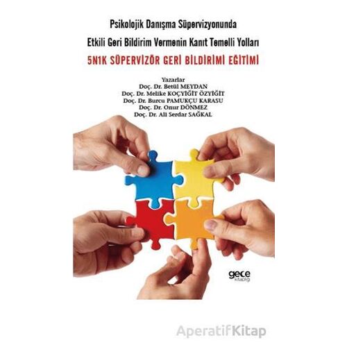 Psikolojik Danıs¸ma Su¨pervizyonunda Etkili Geri Bildirim Vermenin Kanıt Temelli Yolları