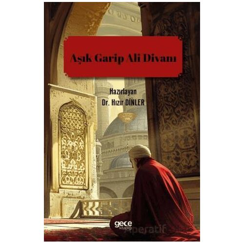Aşık Garip Ali Divanı - Hızır Dinler - Gece Kitaplığı