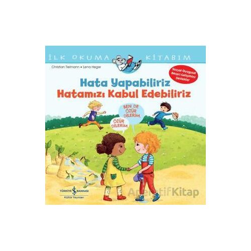 Hata Yapabiliriz, Hatamızı Kabul Edebiliriz İlk Okuma Kitabım