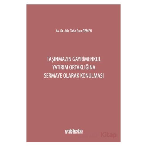 Taşınmazın Gayrimenkul Yatırım Ortaklığına Sermaye Olarak Konulması