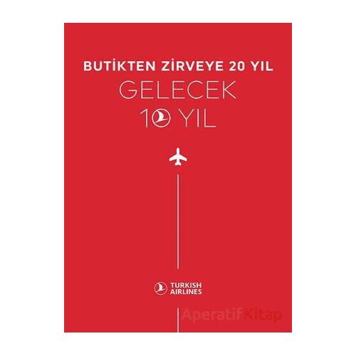 Butikten Zirveye 20 Yıl - Gelecek 10 Yıl - Kolektif - Optimist Kitap