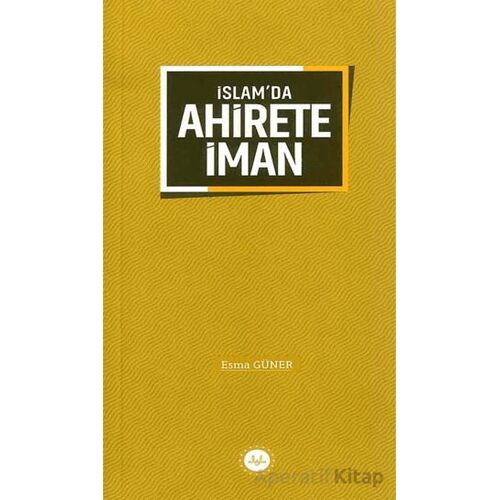 İslamda Ahirete İman - Esma Güner - Diyanet İşleri Başkanlığı