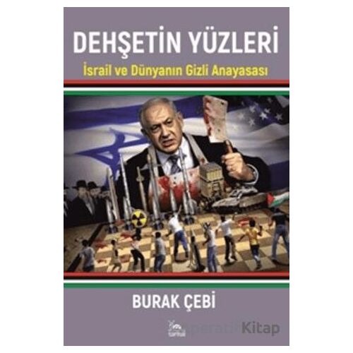 Dehşetin Yüzleri - Burak Çebi - Sarmal Kitabevi