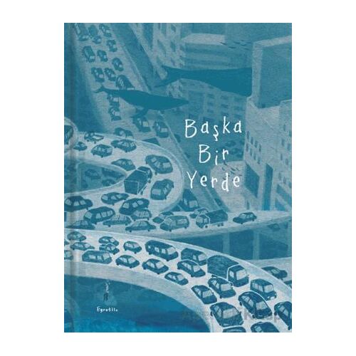 Başka Bir Yerde - Egretllu - MEAV Yayıncılık