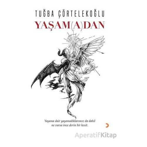 Yaşam(a)dan - Tuğba Çörtelekoğlu - Cinius Yayınları