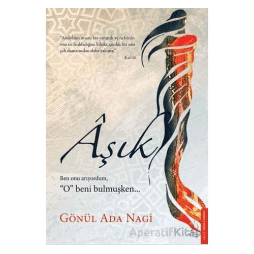 Aşık - Gönül Ada Nagi - Destek Yayınları