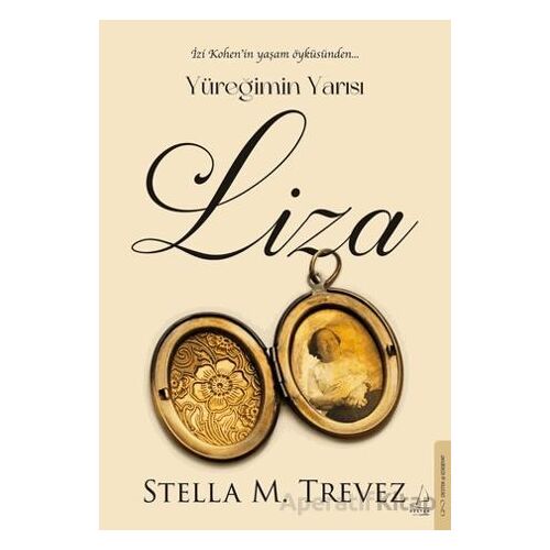 Yüreğimin Yarısı Liza - Stella M. Trevez - Destek Yayınları