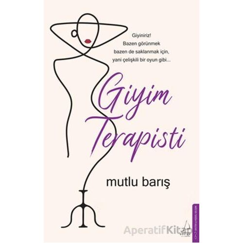 Giyim Terapisti - Mutlu Barış - Destek Yayınları