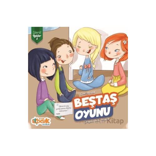Beştaş Oyunu - Zümrüt Öyküler 8 - Şeyda Koç Asyalı - Siyer Çocuk Yayınları
