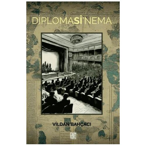 Diplomasi’nema - Vildan Bahçacı - Palet Yayınları