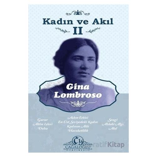 Kadın ve Akıl - II - Gina Lombroso - Cağaloğlu Yayınevi