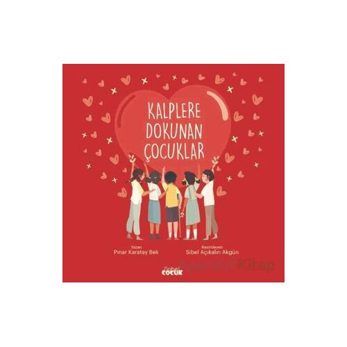 Kalplere Dokunan Çocuklar - Pınar Karatay Bek - Nobel Çocuk