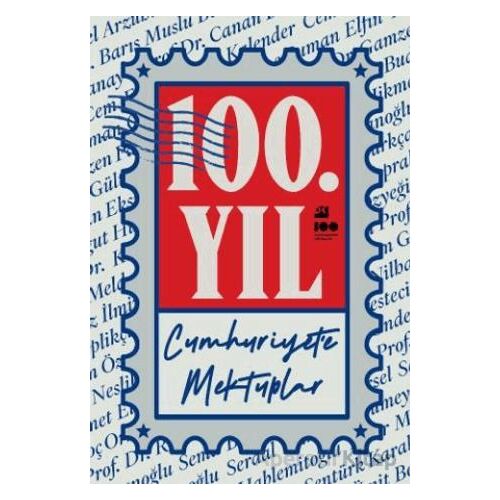 100. Yıl Cumhuriyet’e Mektuplar - Kolektif - Doğan Kitap