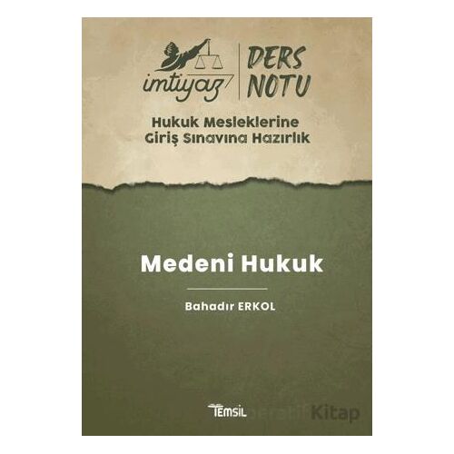İmtiyaz HMGS Ders Notları Medeni Hukuk - Bahadır Erkol - Temsil Kitap