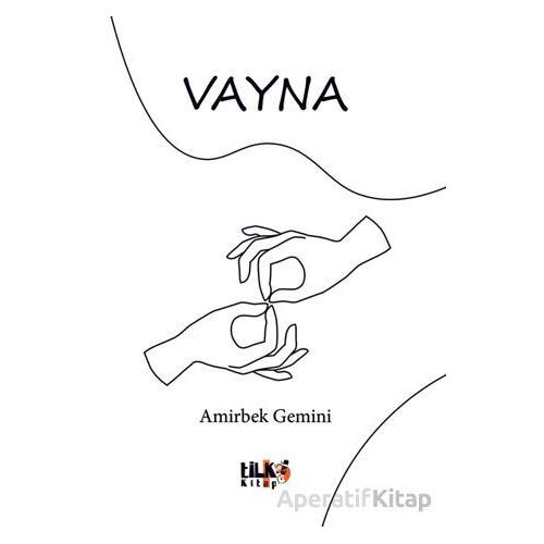 Vayna - Amirbek Gemini - Tilki Kitap