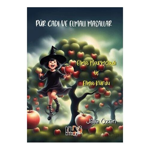 Pür Cadı ve Elmalı Masallar - Jale Özen - Tilki Kitap