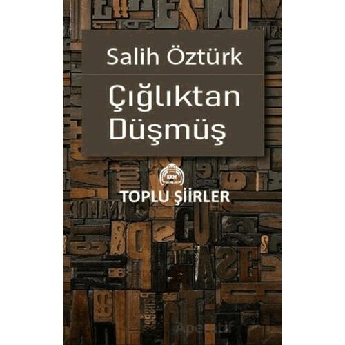 Çığlıktan Düşmüş - Salih Öztürk - Kekeme Yayınları
