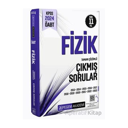 2024 KPSS ÖABT Fizik Tamamı Çözümlü Çıkmış Sorular - Kolektif - Pegem Akademi Yayıncılık