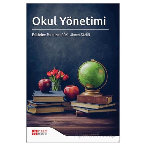 Okul Yönetimi - Kolektif - Pegem Akademi Yayıncılık