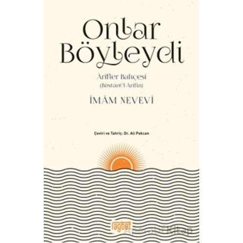 Onlar Böyleydi - Arifler Bahçesi (Büstanül-Arifin) - İmam Nevevi - Rağbet Yayınları