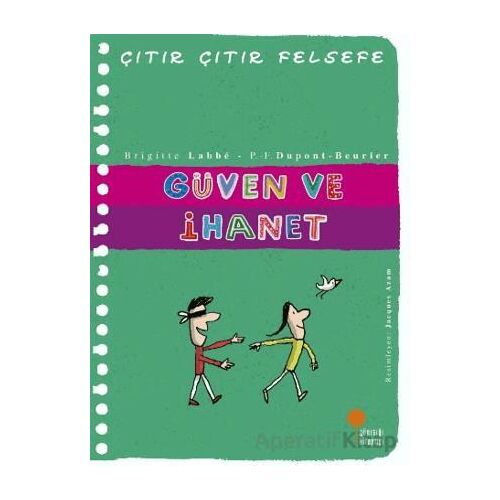 Güven ve İhanet - Brigitte Labbe - Günışığı Kitaplığı