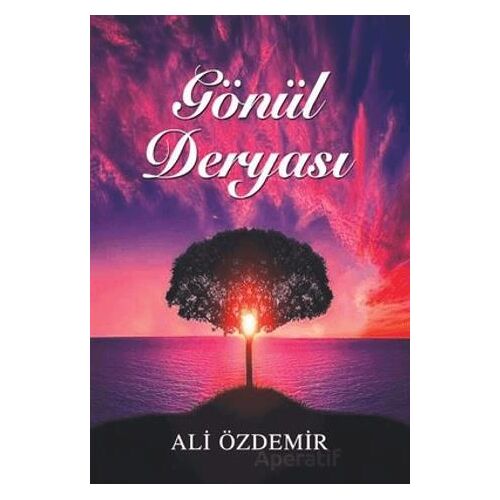 Gönül Deryası - Ali Özdemir - Tunç Yayıncılık