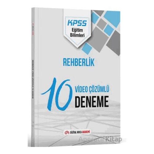 KPSS Eğitim Bilimleri Rehberlik ve Özel Eğitim Çözümlü 10 Deneme - Kolektif - Dijital Hoca