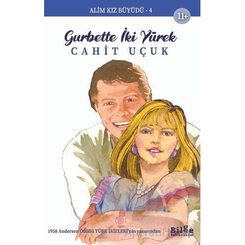 Alim Kız Büyüdü 4 - Gurbette İki Yürek - Cahit Uçuk - Bilge Kültür Sanat