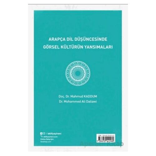 Arapça Dil Düşüncesinde Görsel Kültürün Yansımaları - Mahmud Kaddum - Aktif Yayınevi