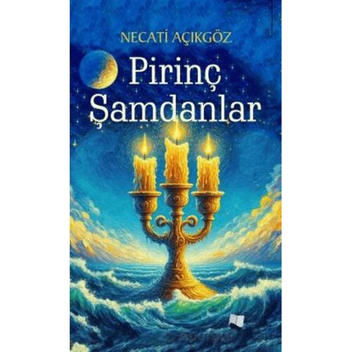 Pirinç Şamdanlar - Necati Açıkgöz - Karina Yayınevi